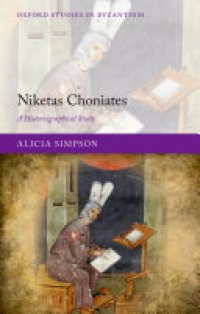 cover of the book Niketas Choniates: A Historiographical Study