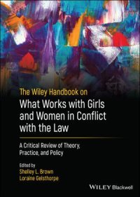 cover of the book The Wiley Handbook on What Works with Girls and Women in Conflict with the Law