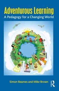 cover of the book Adventurous Learning: A Pedagogy for a Changing World