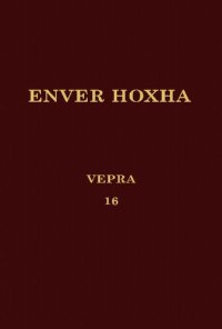 cover of the book Enver Hoxha. Vepra