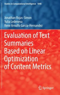 cover of the book Evaluation of Text Summaries Based on Linear Optimization of Content Metrics