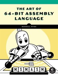 cover of the book The Art of 64-Bit Assembly. Volume 1, x86-64 Machine Organization and Programming