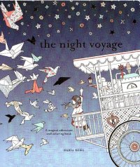 cover of the book The Night Voyage: A Magical Voyage and Coloring Book