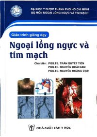 cover of the book Ngoại lồng ngực và tim mạch 2021 - Giáo trình giảng dạy - ĐH Y Dược TP.HCM