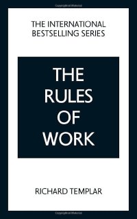 cover of the book The Rules of Work: A Definitive Code for Personal Success