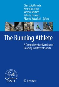 cover of the book The Running Athlete: A Comprehensive Overview of Running in Different Sports