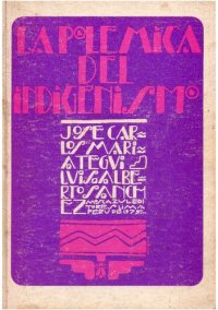 cover of the book La polémica del indigenismo. José Carlos Mariátegui, Luis Alberto Sánchez