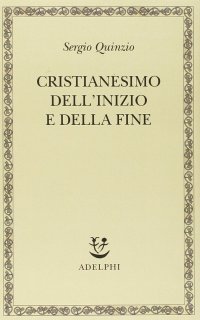 cover of the book Cristianesimo dell'inizio e della fine