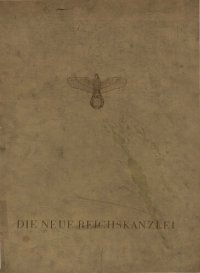 cover of the book Die neue Reichskanzlei