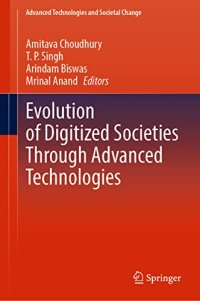 cover of the book Evolution of Digitized Societies Through Advanced Technologies