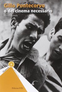 cover of the book Gillo Pontecorvo o del cinema necessario