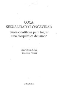 cover of the book Coca (Erythroxylum coca): sexualidad y longevidad. Bases científicas para lograr una bioquímica del amor