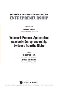 cover of the book The World Scientific Reference On Entrepreneurship: Volume 4: Process Approach to Academic Entrepreneurship: Evidence from the Globe