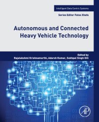 cover of the book Autonomous and Connected Heavy Vehicle Technology