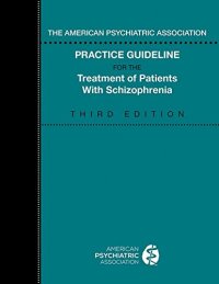 cover of the book The American Psychiatric Association Practice Guideline for the Treatment of Patients with Schizophrenia