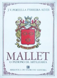 cover of the book Mallet - O patrono da artilharia