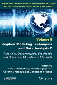 cover of the book Applied Modeling Techniques and Data Analysis 2: Financial, Demographic, Stochastic and Statistical Models and Methods