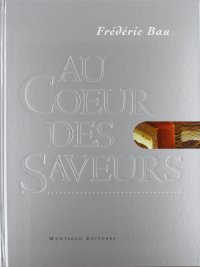 cover of the book Au Coeur des Saveurs