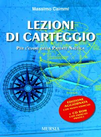 cover of the book Lezioni di carteggio per l'esame della patente nautica