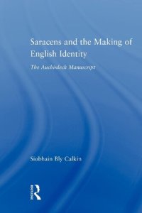 cover of the book Saracens and the Making of English Identity: The Auchinleck Manuscript