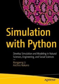 cover of the book Simulation with Python: Develop Simulation and Modeling in Natural Sciences, Engineering, and Social Sciences