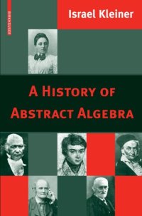 cover of the book A History of Abstract Algebra