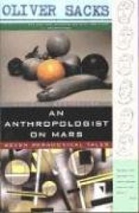 cover of the book An Anthropologist On Mars: Seven Paradoxical Tales 