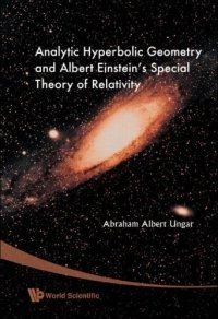 cover of the book Analytic Hyperbolic Geometry and Albert Einstein's Special Theory of Relativity