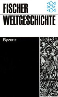 cover of the book Fischer Weltgeschichte, Bd.13, Byzanz