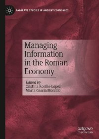 cover of the book Managing Information in the Roman Economy