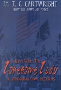 cover of the book A Date with the Lonesome Lady: A Hiroshima POW Returns