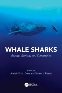 cover of the book Whale Sharks: Biology, Ecology, and Conservation