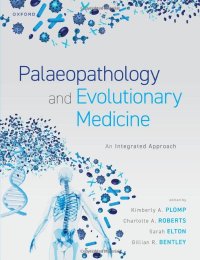 cover of the book Palaeopathology and Evolutionary Medicine: An Integrated Approach