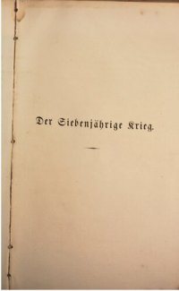 cover of the book Der Siebenjährige Krieg / Aus den Staatsarchiven bearbeitet