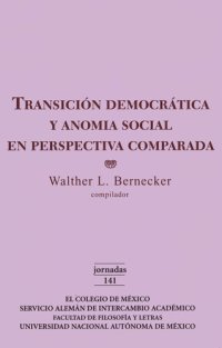 cover of the book TRANSICIÓN DEMOCRÁTICA Y ΑΝΟΜΙΑ SOCIAL EN PERSPECTIVA COMPARADA