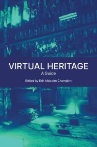 cover of the book Virtual Heritage. A Guide