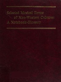 cover of the book Selected Musical Terms of Non-Western Cultures: A Notebook-Glossary