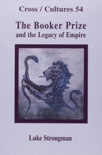 cover of the book The Booker Prize and the Legacy of Empire