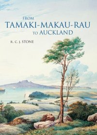 cover of the book From Tamaki-Makaurau-Rau to Auckland