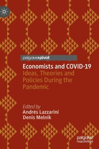 cover of the book Economists and COVID-19: Ideas, Theories and Policies During the Pandemic