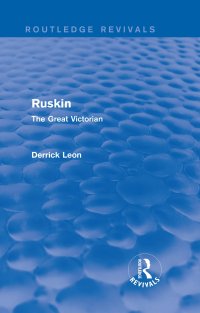 cover of the book Ruskin: The Great Victorian