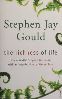 cover of the book The richness of life: A Stephen Jay Gould Reader