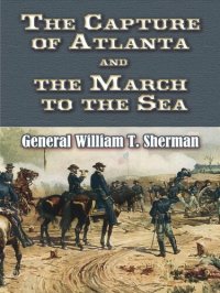 cover of the book The Capture of Atlanta and the March to the Sea