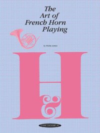 cover of the book The Art of French Horn Playing