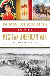 cover of the book New Mexico in the Mexican-American War