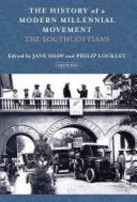 cover of the book The History of a Modern Millennial Movement: The Southcottians