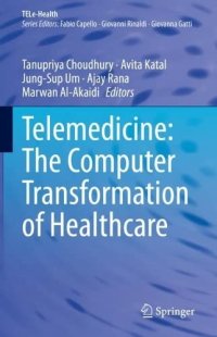 cover of the book Telemedicine: The Computer Transformation of Healthcare (TELe-Health)