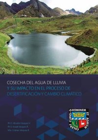 cover of the book Cosecha del agua de lluvia y su impacto en el proceso de desertificación y cambio climático