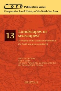 cover of the book Landscapes or Seascapes?: The History of the Coastal Environment in the North Sea Area Reconsidered