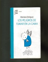 cover of the book Los Peligros de Fumar en la Cama